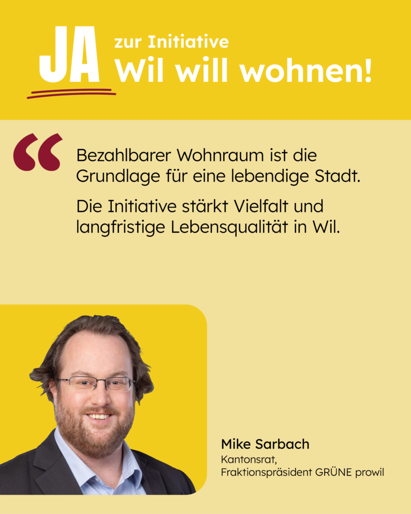 Bezahlbarer Wohnraum ist die Grundlage für eine lebendige Stadt. Die Initiative stärkt Vielfalt und langfristige Lebensqualität in Wil. [Zitat: Mike Sarbach]